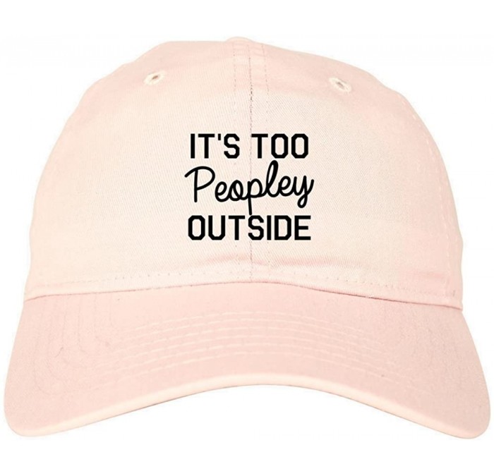 Baseball Caps Its Too Peopley Outside Introvert Emo Dad Hat Baseball Cap - Pink - C918CZA4XDW $25.62