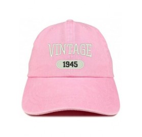 Baseball Caps Vintage 1945 Embroidered 75th Birthday Soft Crown Washed Cotton Cap - Pink - CZ180WWM6HU $17.00