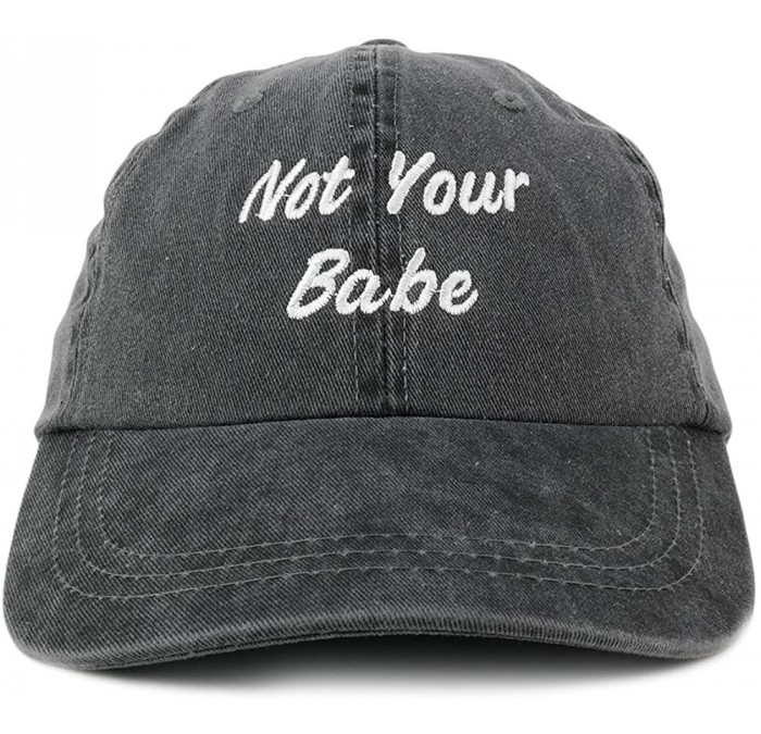 Baseball Caps Not Your Babe Embroidered Soft Crown Cotton Adjustable Cap - Black - CU12IZJZSZV $14.38