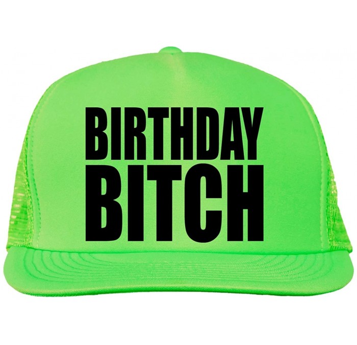 Baseball Caps Birthday Bitch Bright neon Truckers mesh snap Back hat - Neon Green - CP11N2Z9JDB $37.99