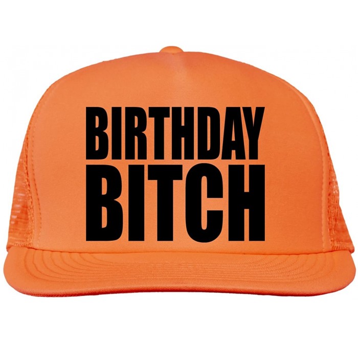 Baseball Caps Birthday Bitch Bright neon Truckers mesh snap Back hat - Neon Orange - CX11N2Z9N7D $22.43